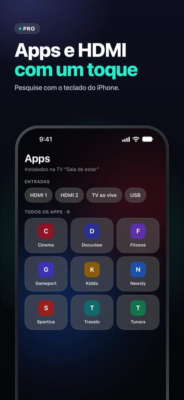 Apps e HDMI com um toque — apps da TV e entradas HDMI