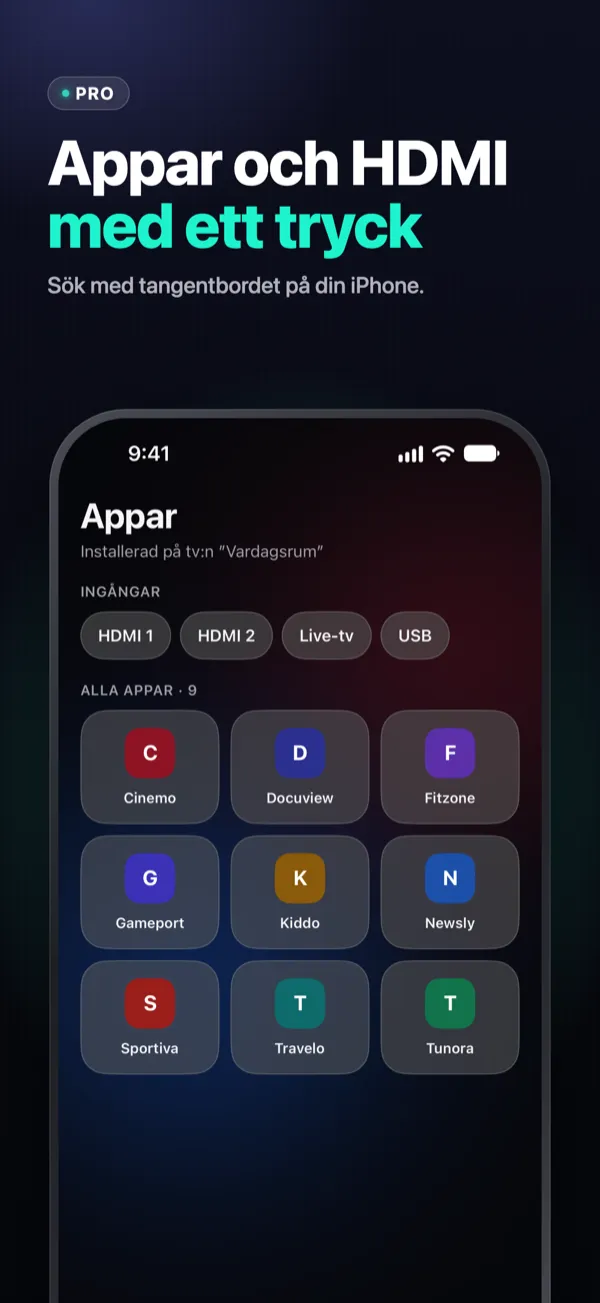 Appar och HDMI med ett tryck – tv-appar och HDMI-ingångar