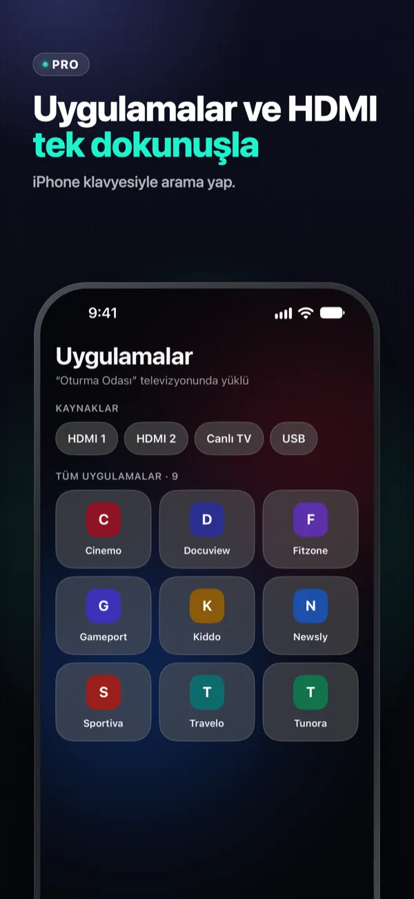 Uygulamalar ve HDMI tek dokunuşla — TV uygulamaları ve HDMI kaynakları